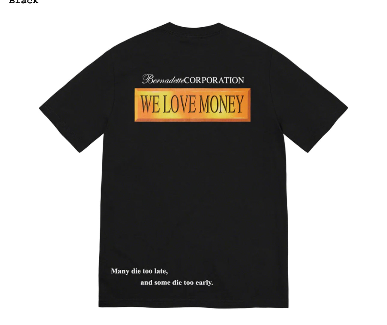 Supreme /Bernadette Corporation Money Tee
