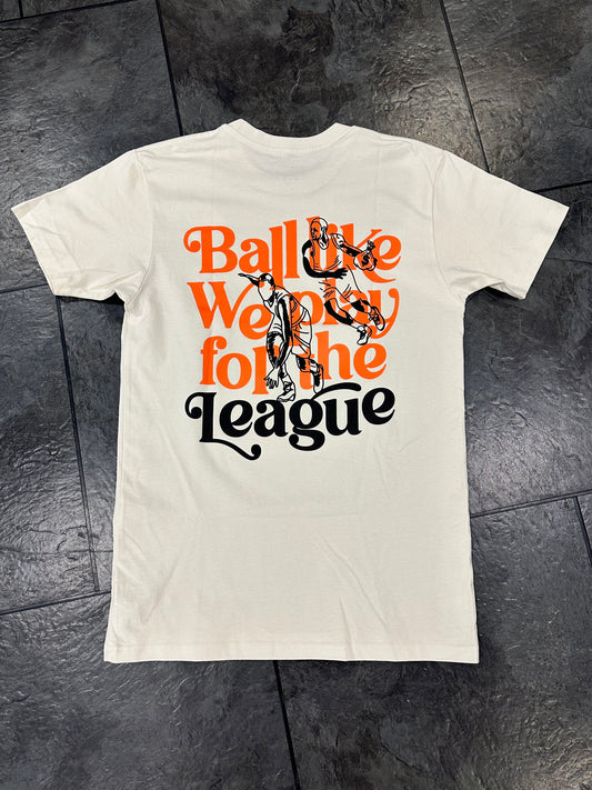 OUTRANK BALL LIKE WE PLAY FOR THE LEAGUE