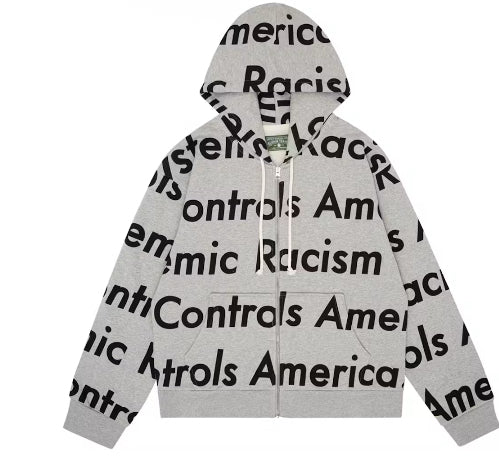 DENIM TEARE-Systemic Racism Controls America Zip Up HoodieGRAY-014-030-123